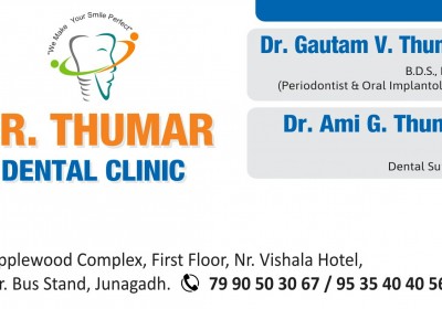 DR THUMAR SUPER SPECIYALITY DENTAL CLINIC